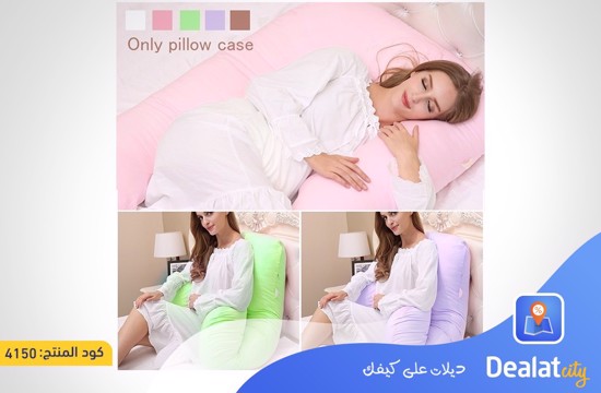 U Shape Pregnancy Cushion Pillow Cover - dealatcity store